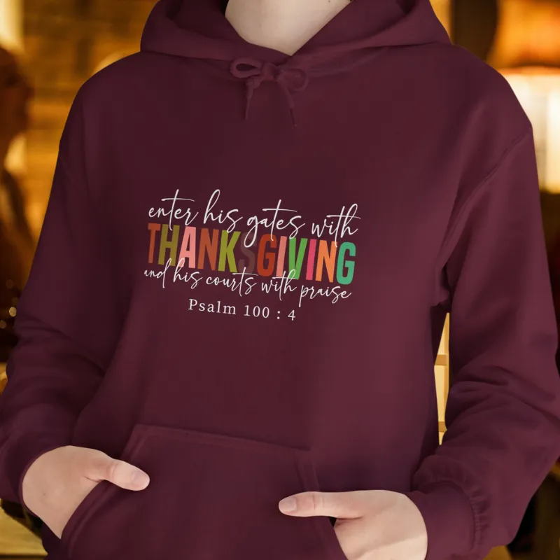 Enter His Gates With Thanksgiving  | Women's Thanksgiving Hoodie | Dark