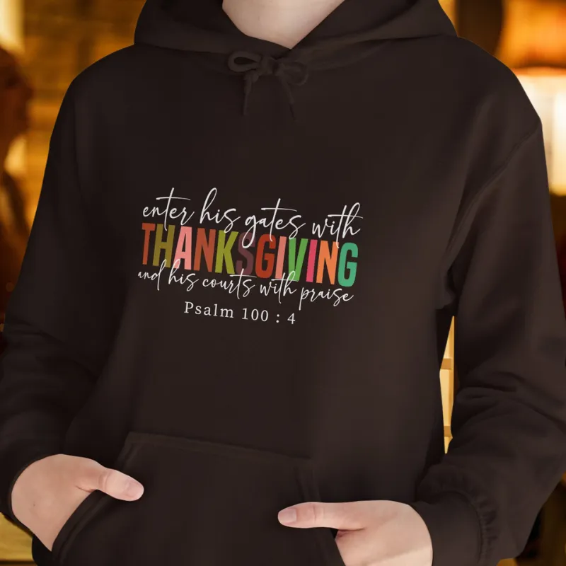 Enter His Gates With Thanksgiving  | Women's Thanksgiving Hoodie | Dark