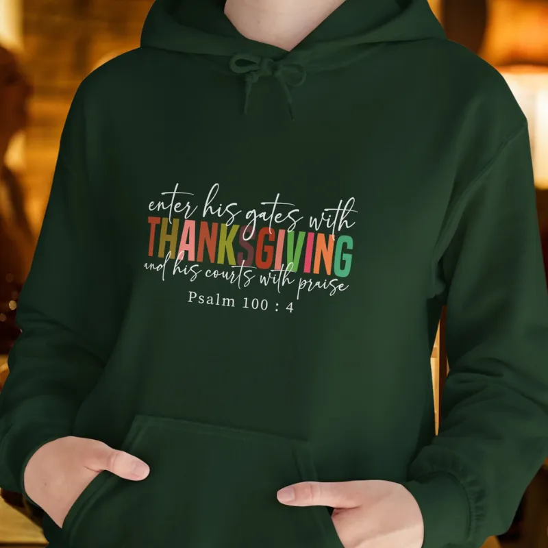 Enter His Gates With Thanksgiving  | Women's Thanksgiving Hoodie | Dark